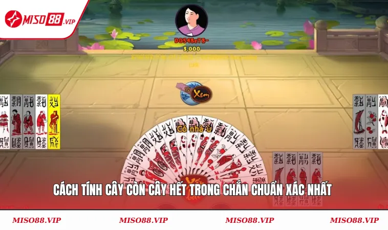 Cách tính cây còn cây hết trong chắn