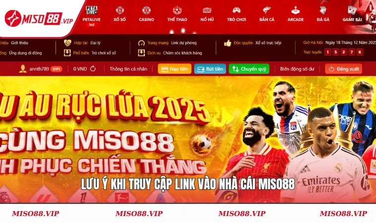 Lưu ý khi truy cập link vào nhà cái MISO88