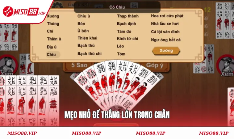 Mẹo nhỏ để thắng lớn trong chắn